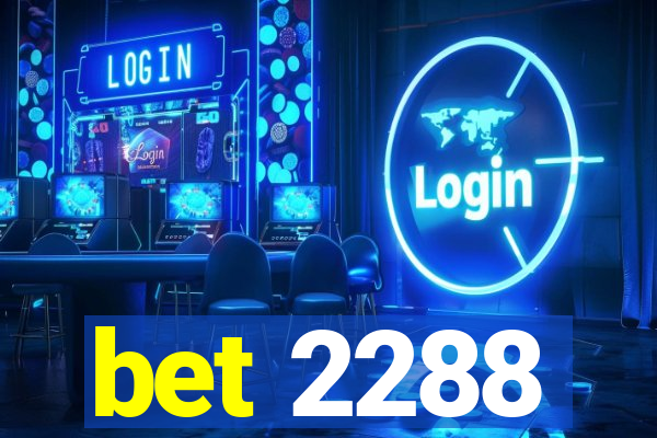 bet 2288